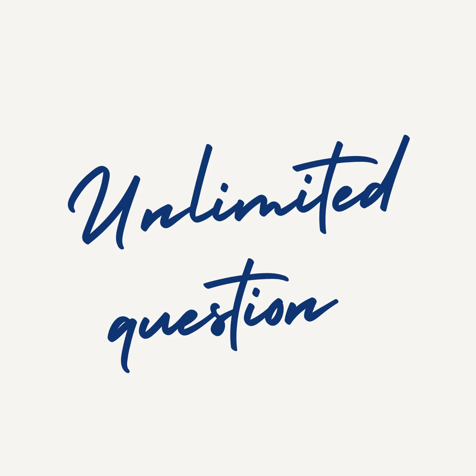 Unlimited questions , 30 min